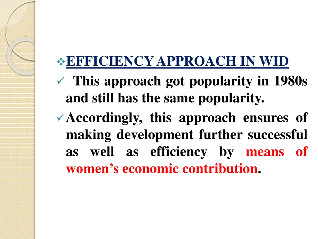 efficiencyapproach in wid this approach