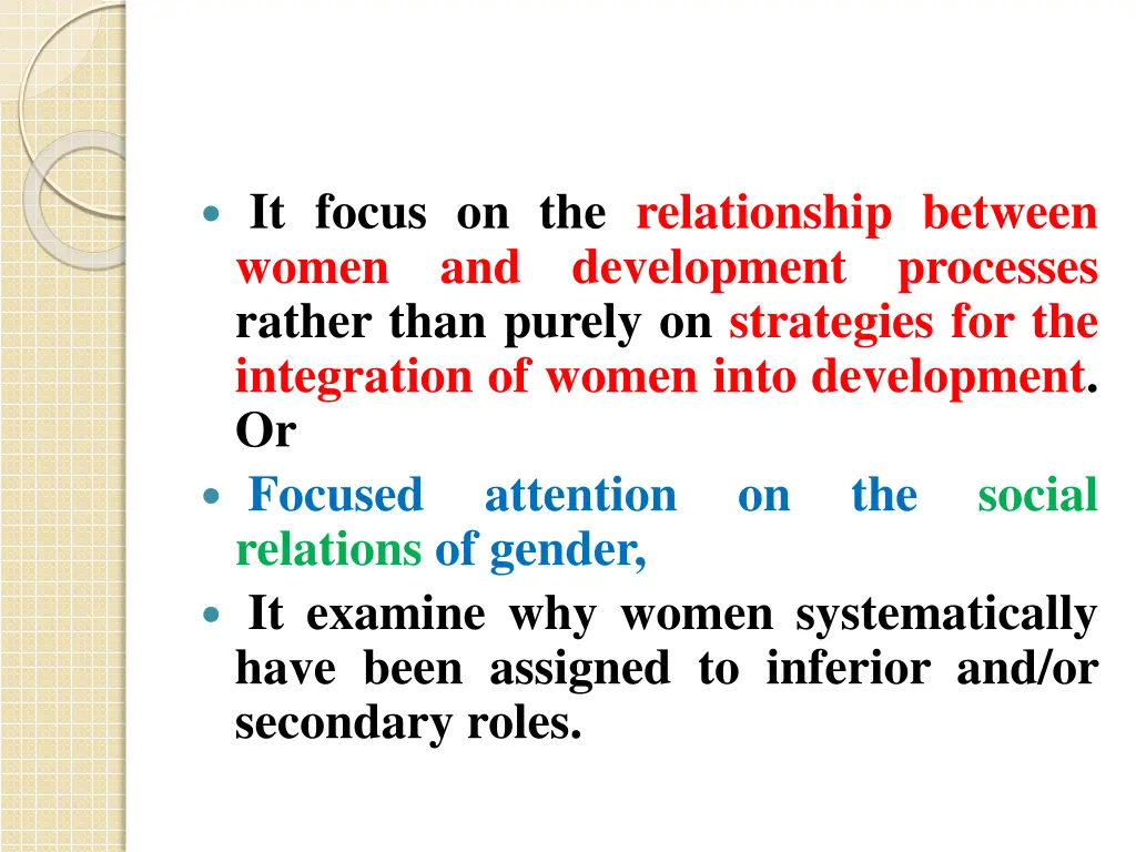 it focus on the relationship between women