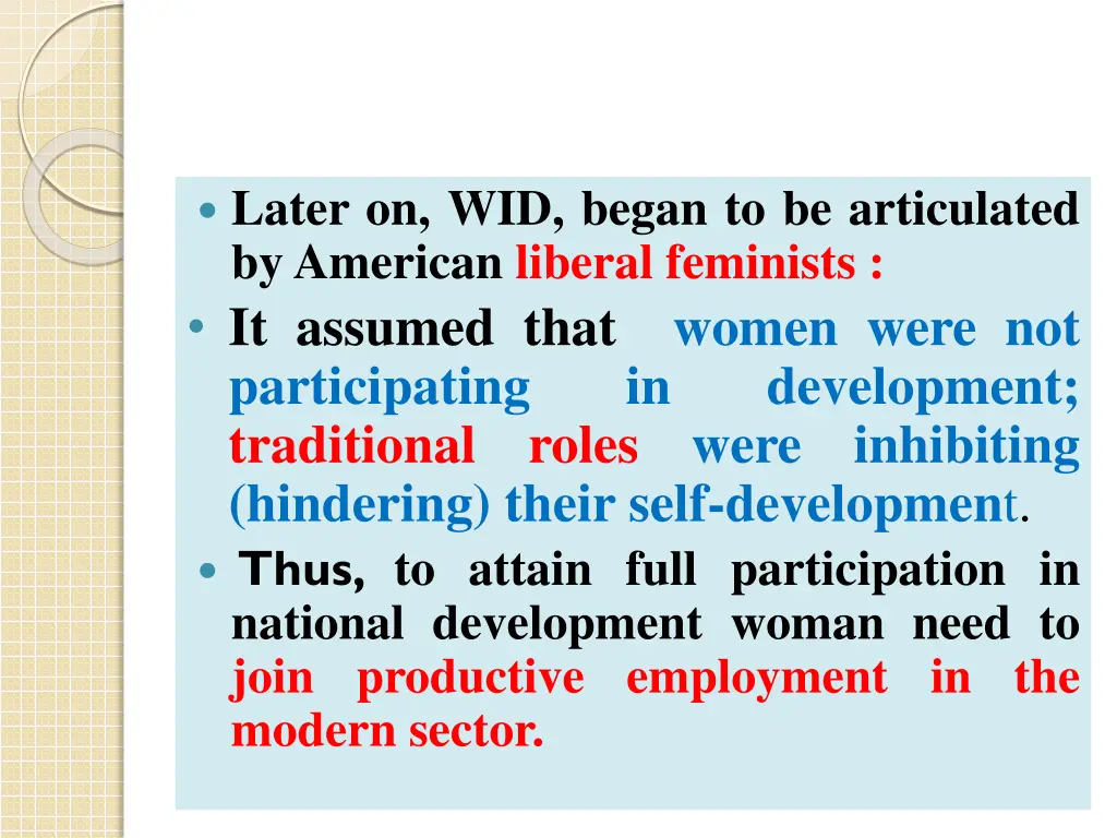 later on wid began to be articulated byamerican