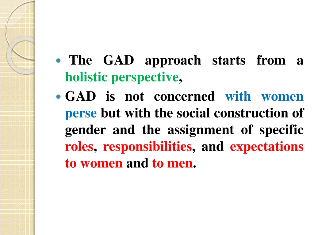 the gad approach starts from a holistic