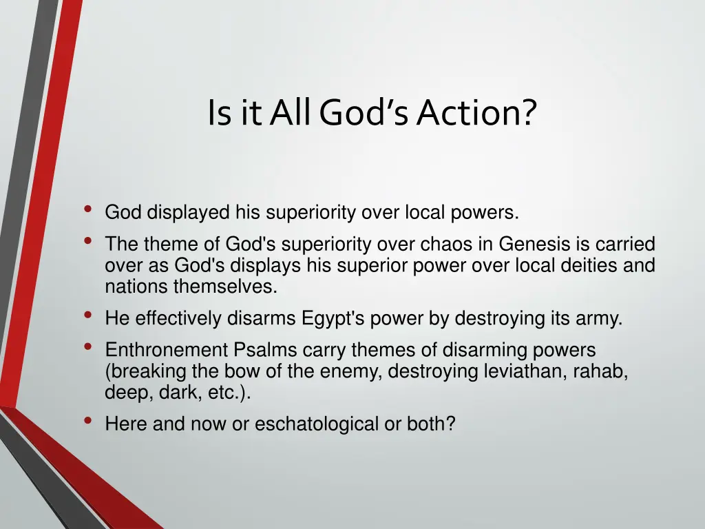is it all god s action