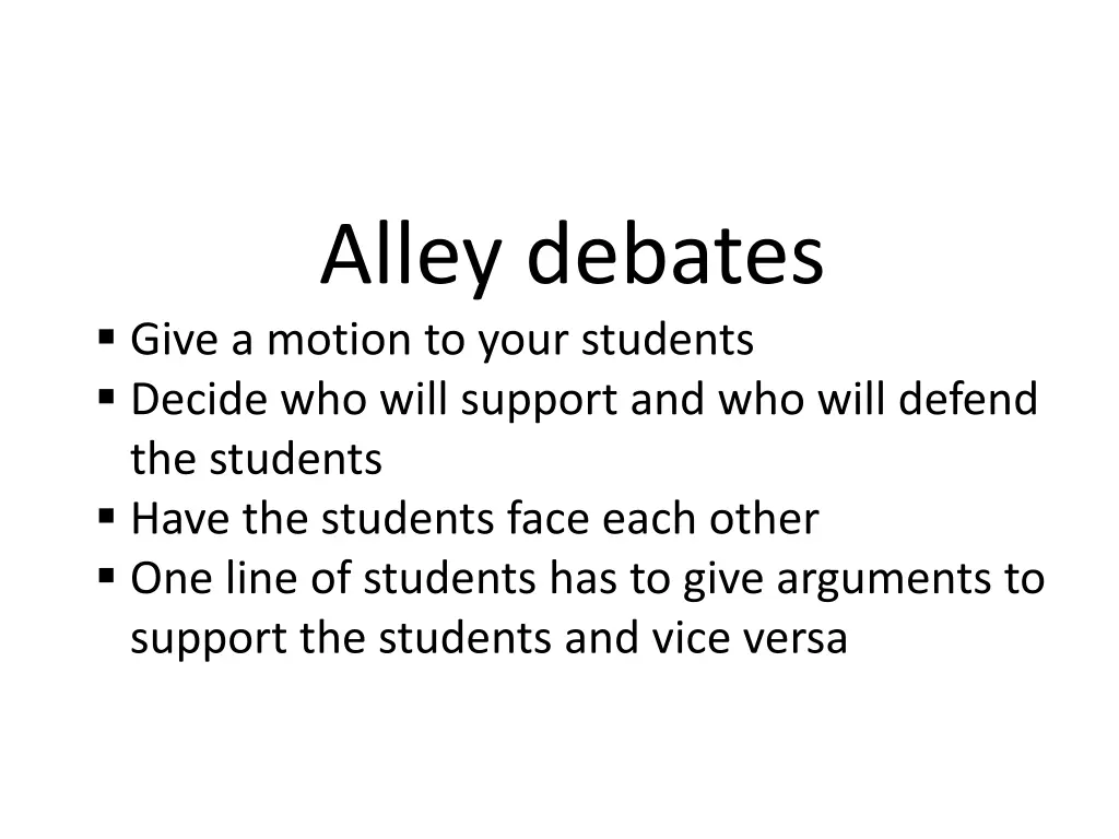 alley debates give a motion to your students
