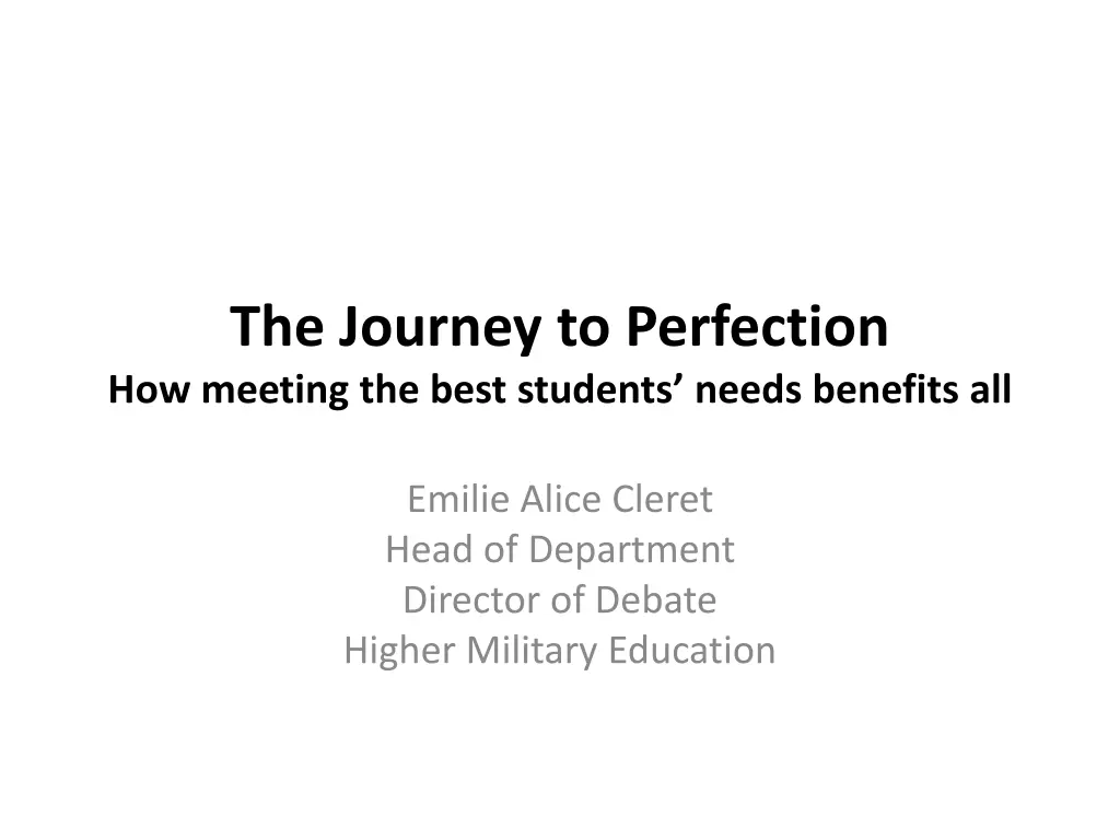 the journey to perfection how meeting the best