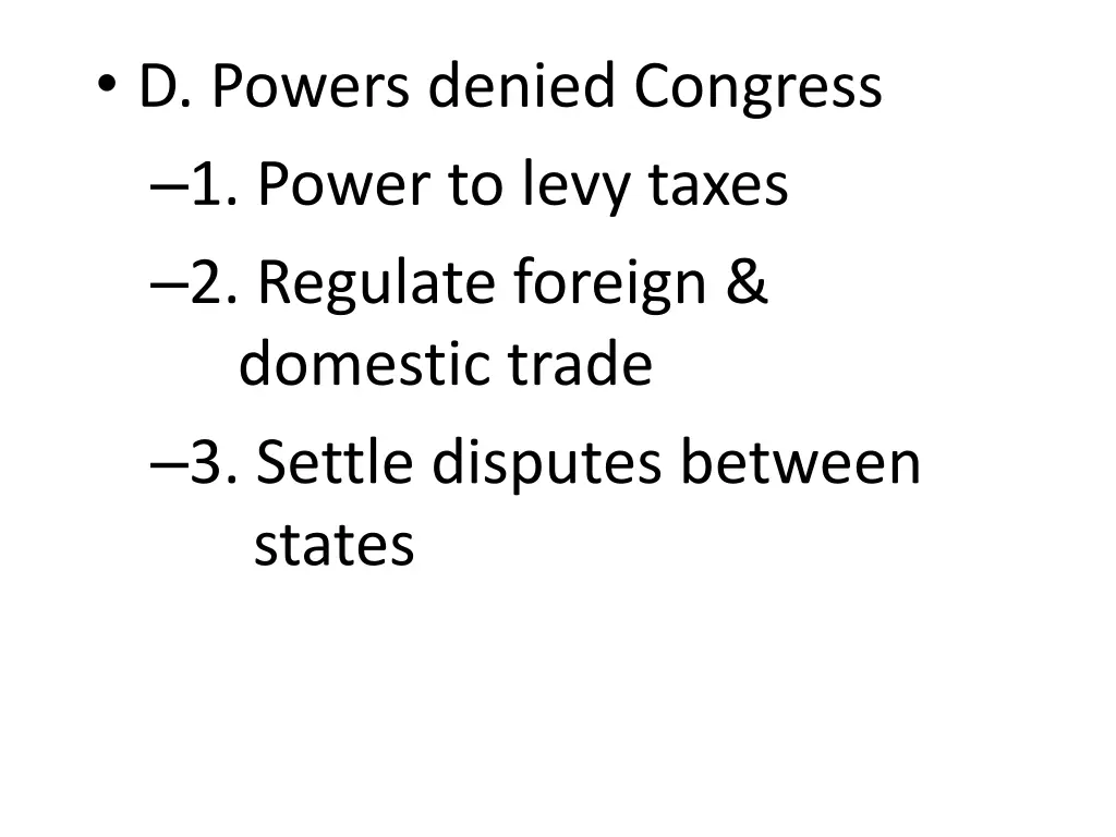 d powers denied congress 1 power to levy taxes