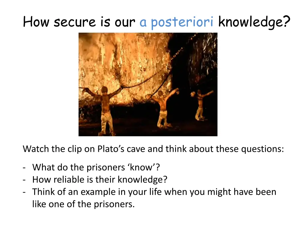 how secure is our a posteriori knowledge