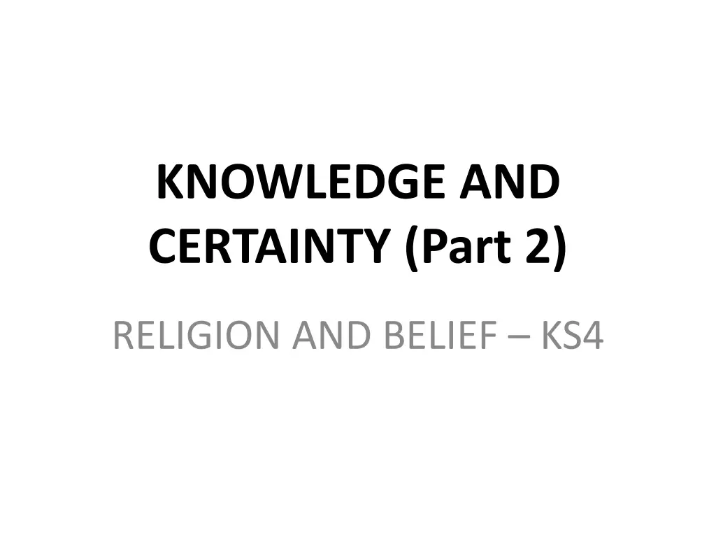 knowledge and certainty part 2