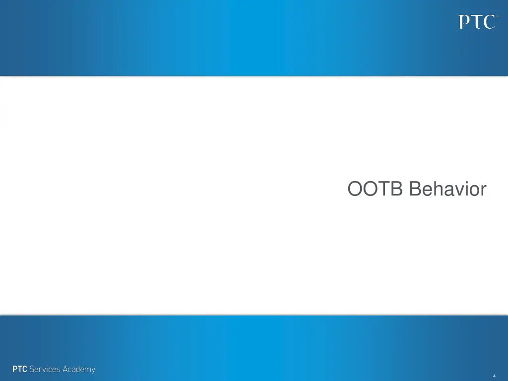 ootb behavior