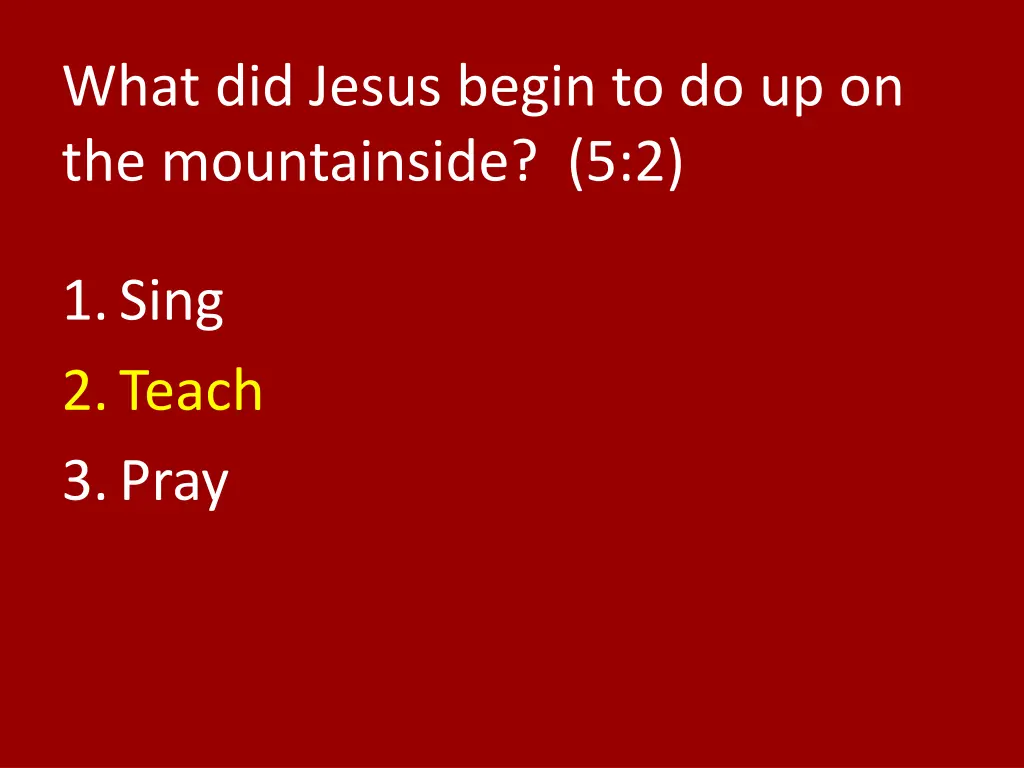 what did jesus begin to do up on the mountainside 1