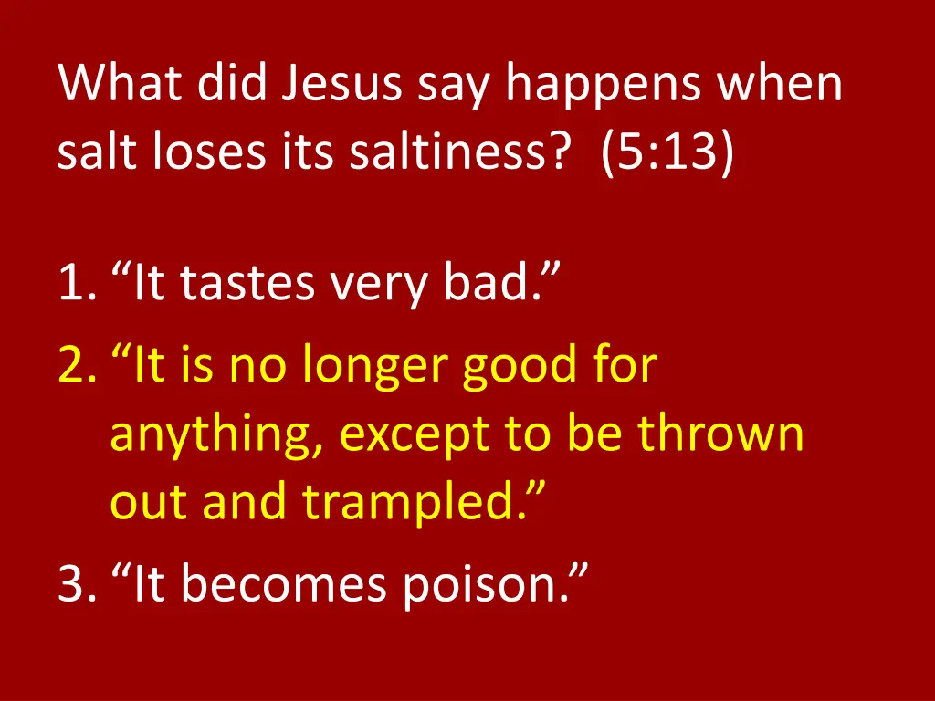 what did jesus say happens when salt loses 1
