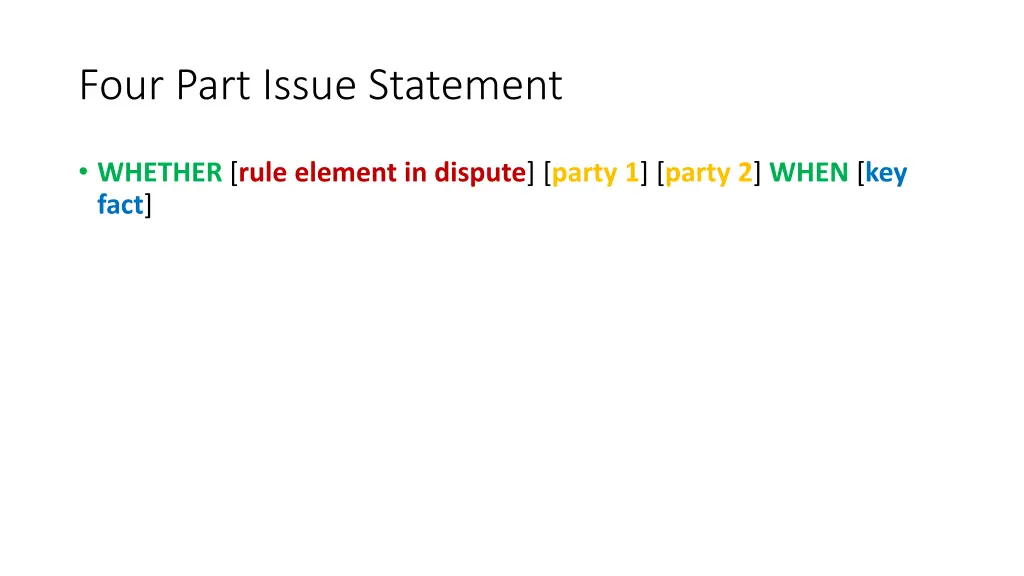 four part issue statement