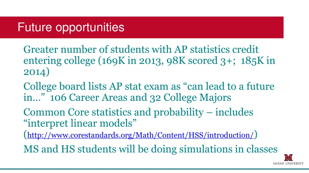 future opportunities