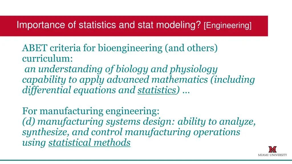 importance of statistics and stat modeling