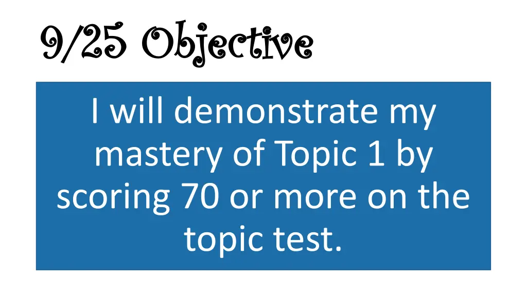 9 25 objective 9 25 objective
