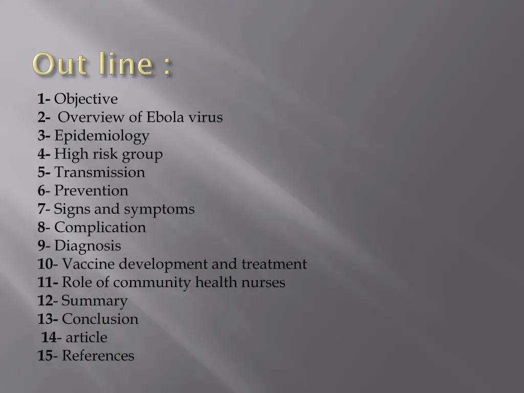 1 objective 2 overview of ebola virus
