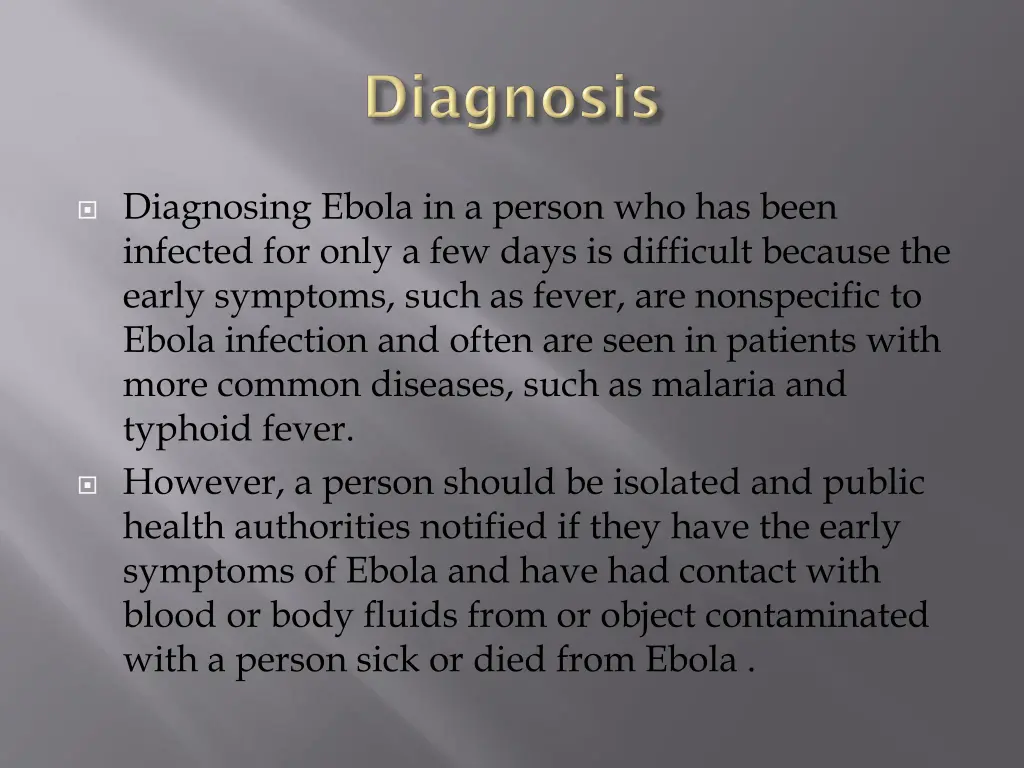 diagnosing ebola in a person who has been