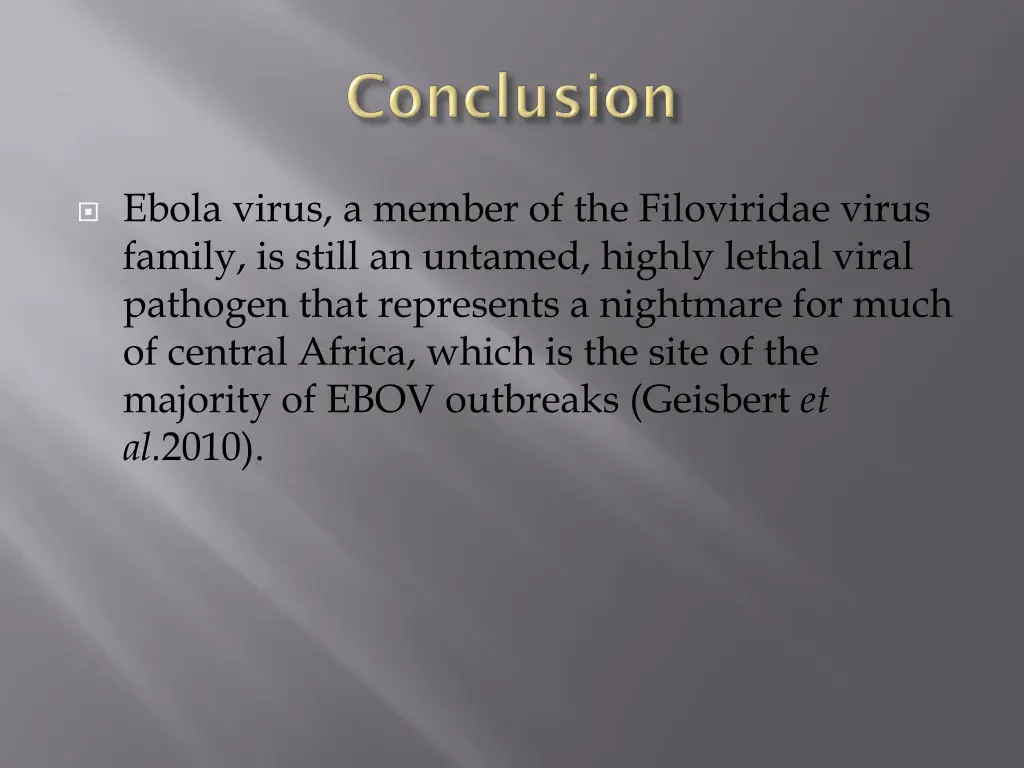ebola virus a member of the filoviridae virus