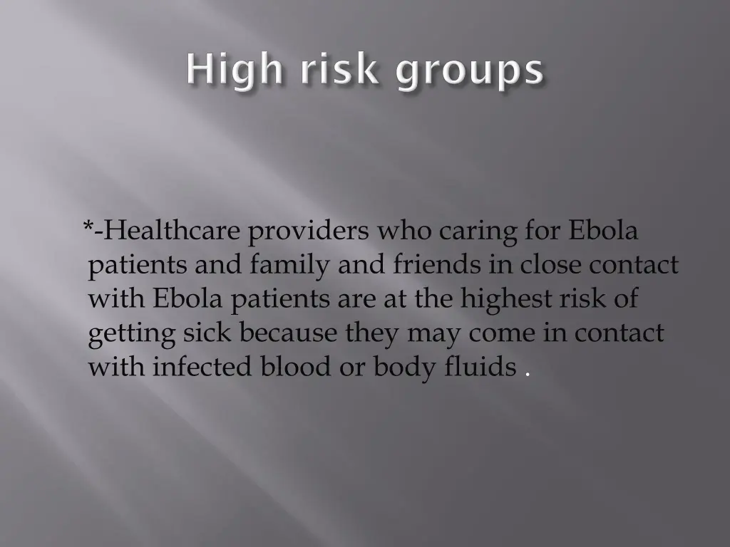 healthcare providers who caring for ebola