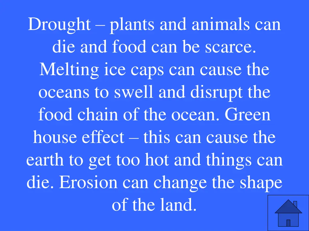 drought plants and animals can die and food