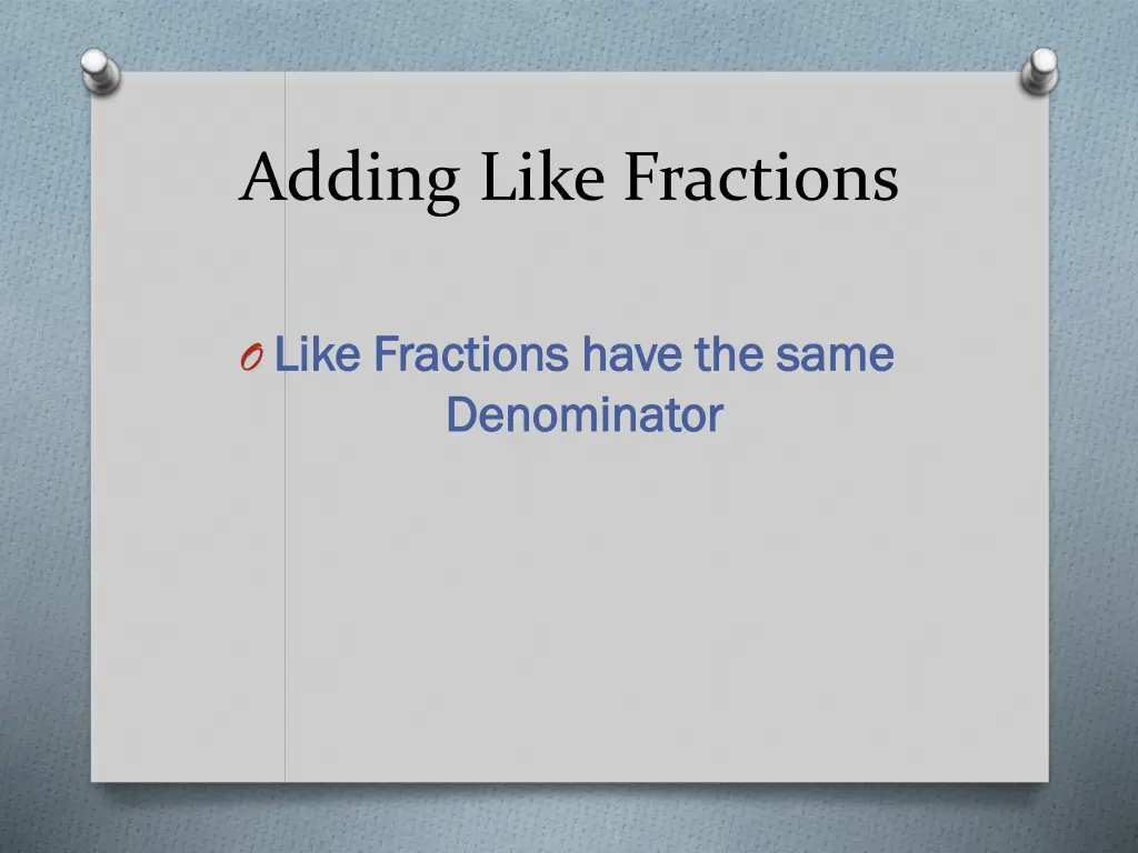 adding like fractions