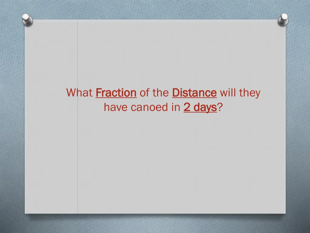 what fraction fraction of the distance have