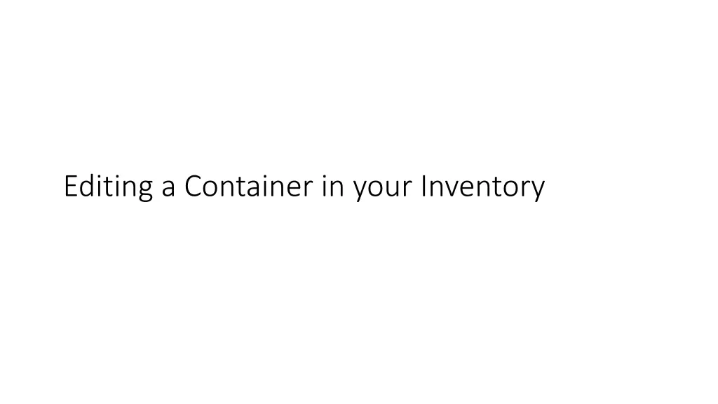 editing a container in your inventory
