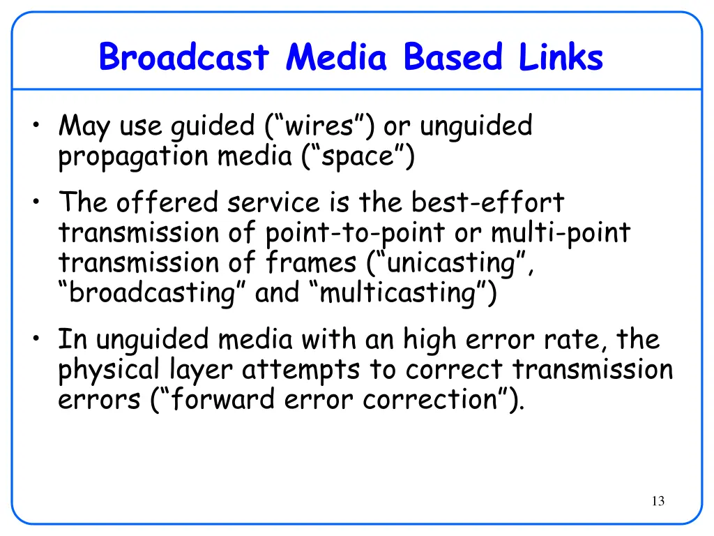broadcast media based links