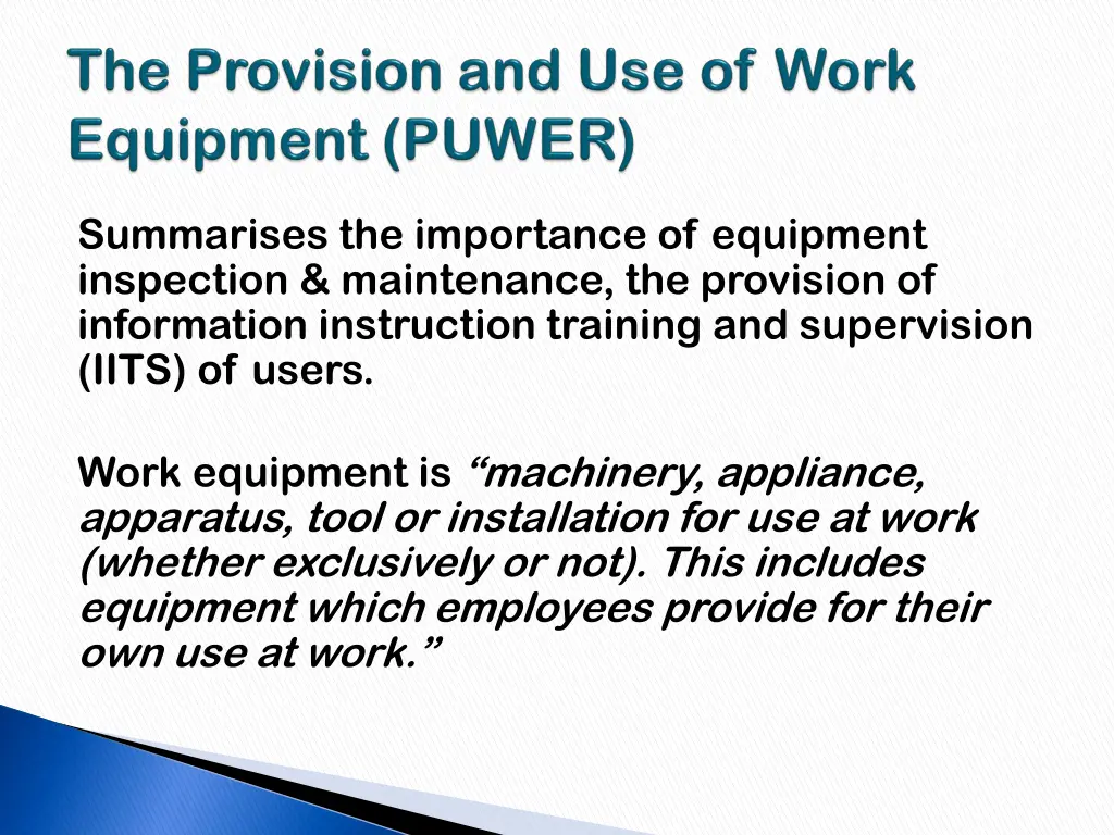 summarises the importance of equipment inspection
