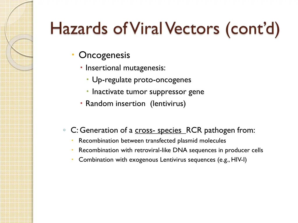 hazards of viral vectors cont d