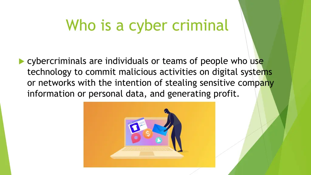 who is a cyber criminal