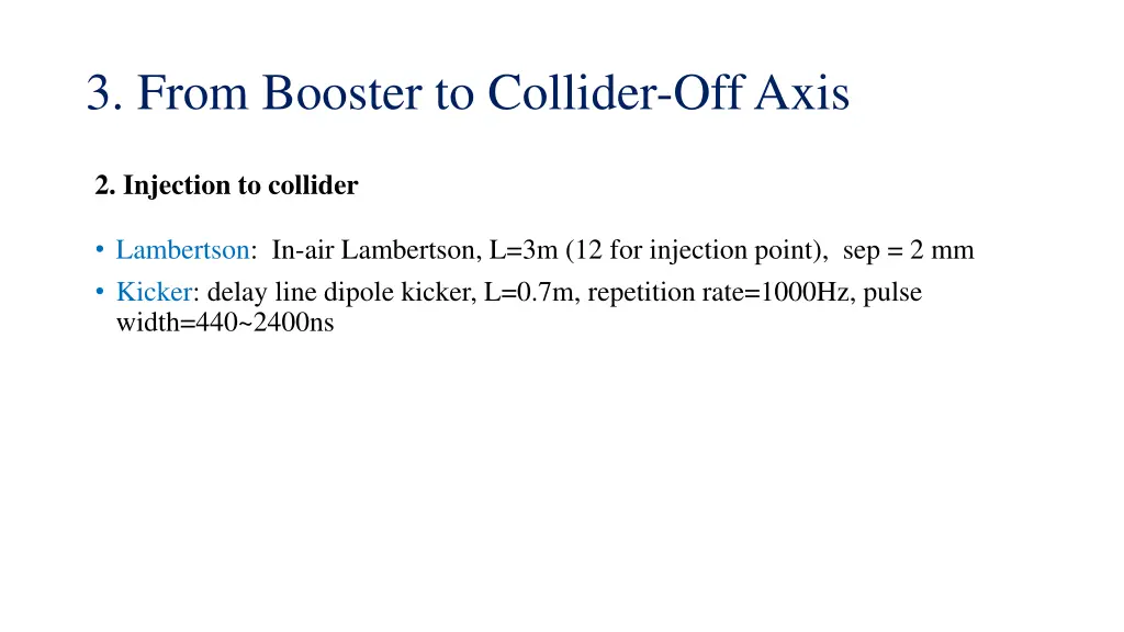 3 from booster to collider off axis 4