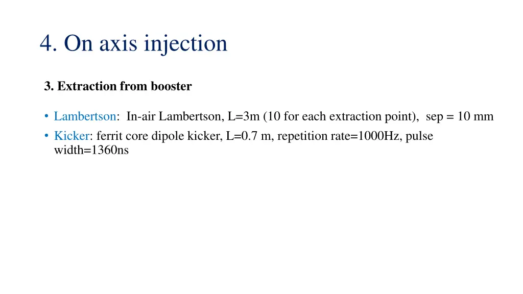 4 on axis injection 2