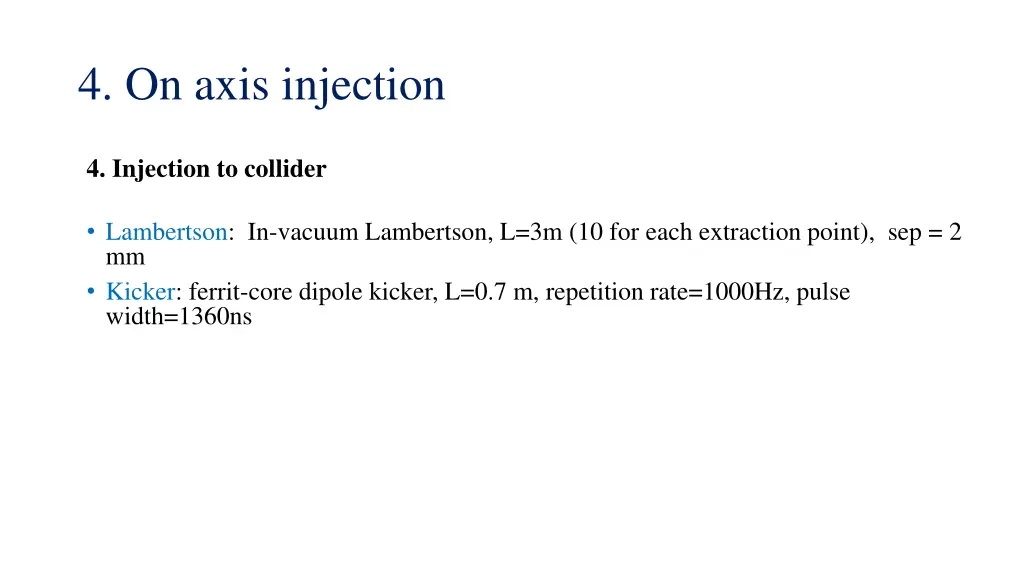 4 on axis injection 3
