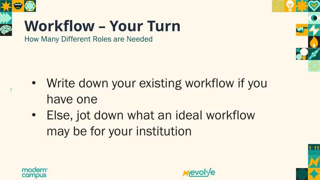 workflow your turn how many different roles