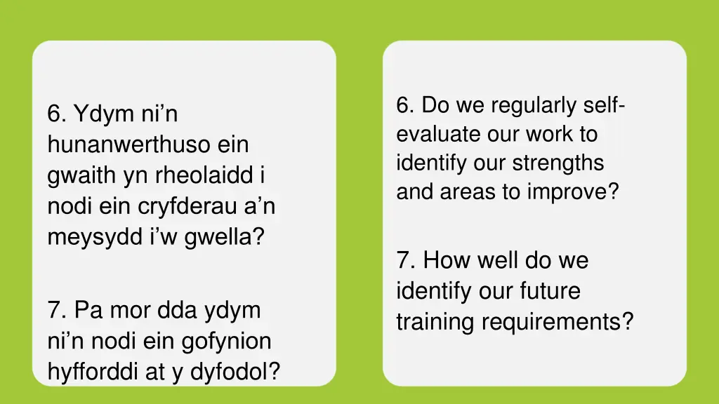 6 do we regularly self evaluate our work