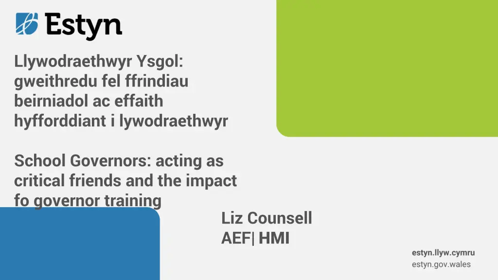 llywodraethwyr ysgol gweithredu fel ffrindiau