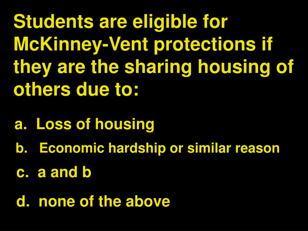 students are eligible for mckinney vent
