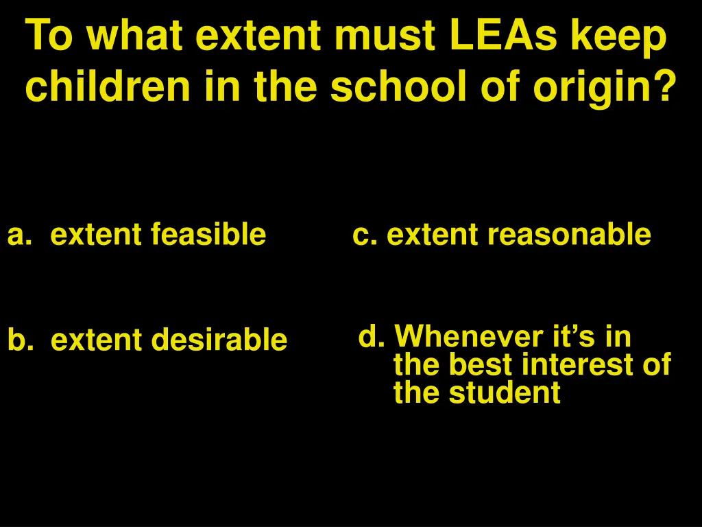 to what extent must leas keep children