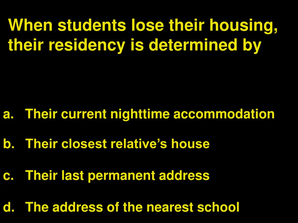 when students lose their housing their residency