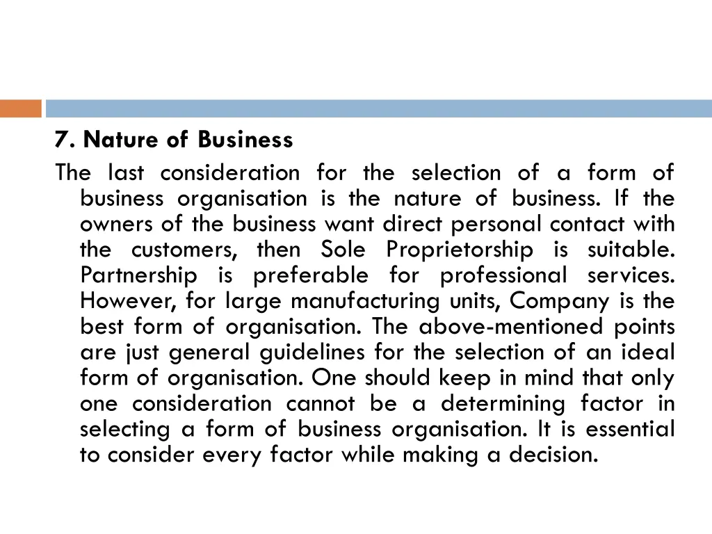 7 nature of business the last consideration