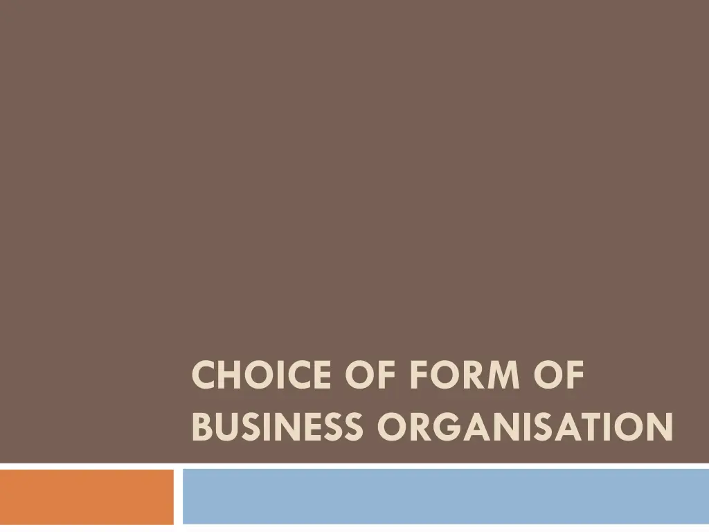 choice of form of business organisation