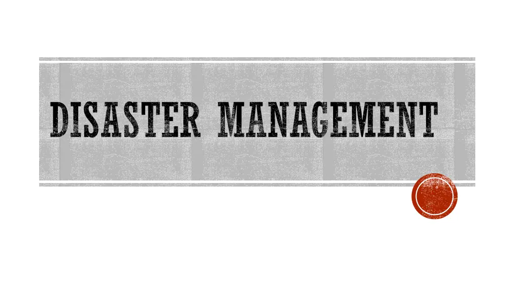 disaster management