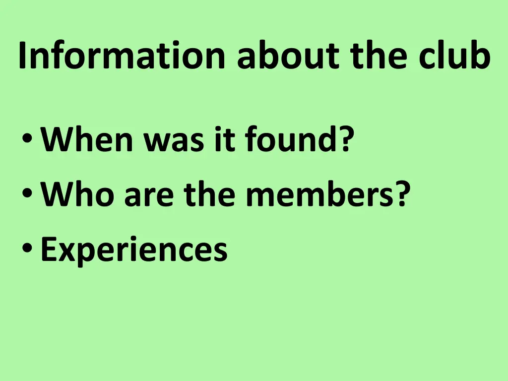information about the club