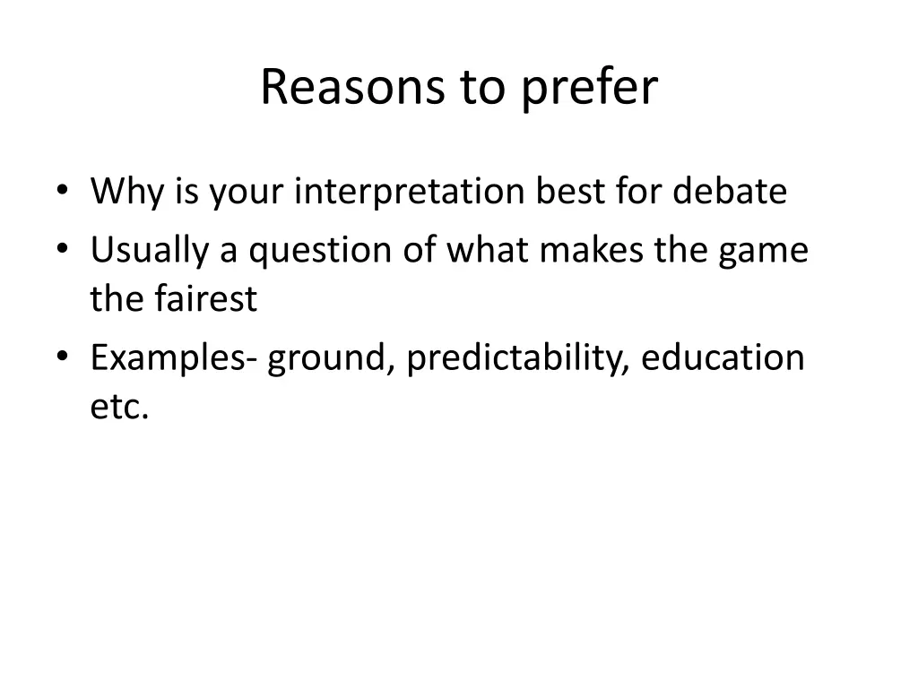 reasons to prefer