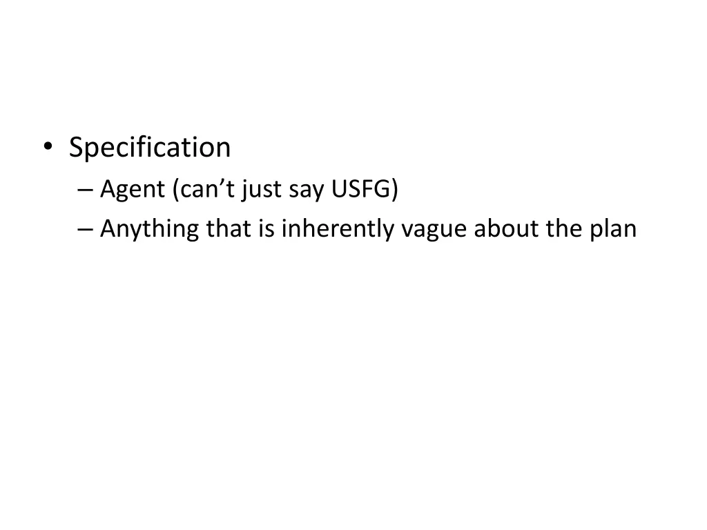 specification agent can t just say usfg anything