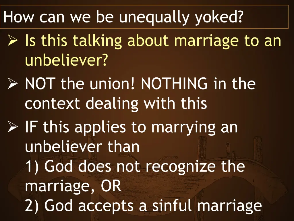 how can we be unequally yoked 2