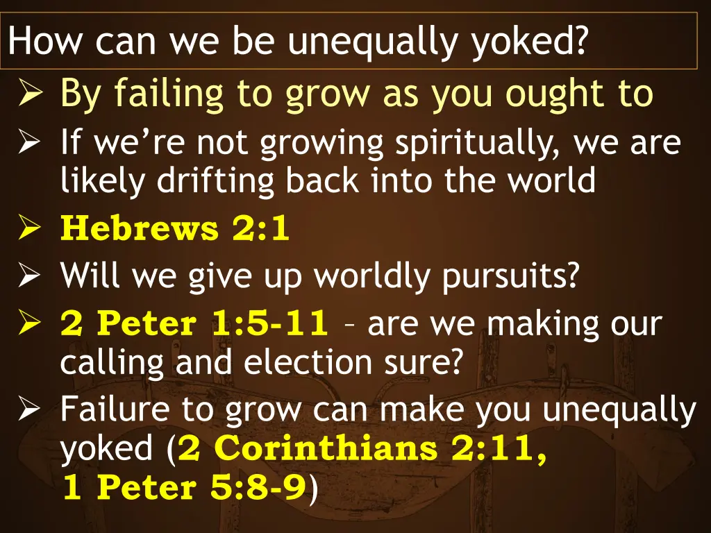 how can we be unequally yoked 6