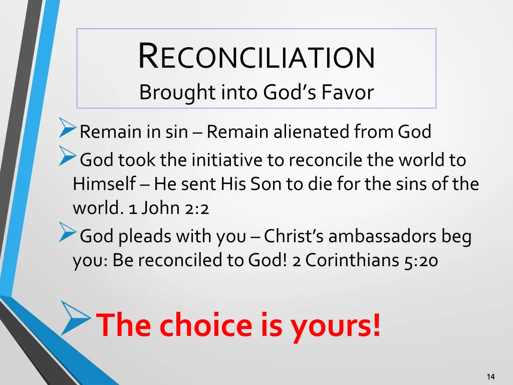 r econciliation brought into god s favor