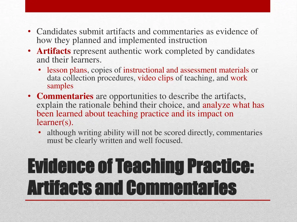 candidates submit artifacts and commentaries
