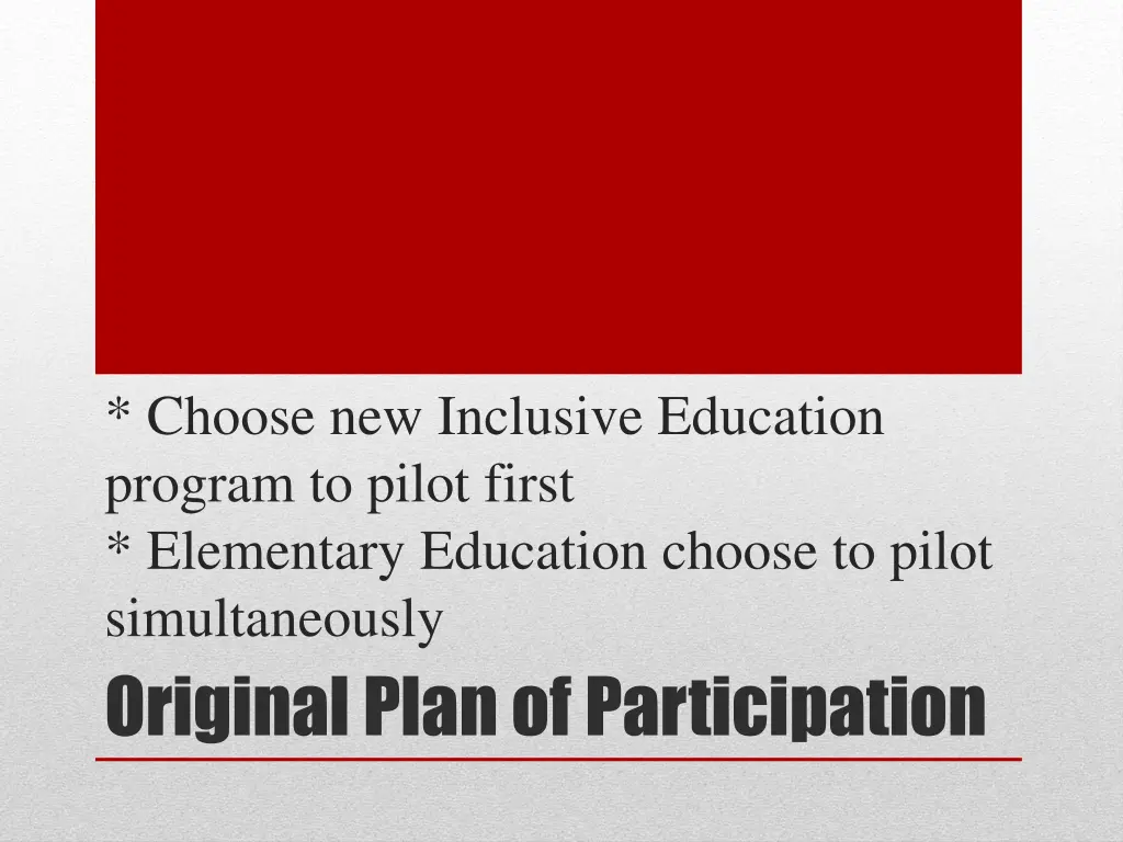 choose new inclusive education program to pilot