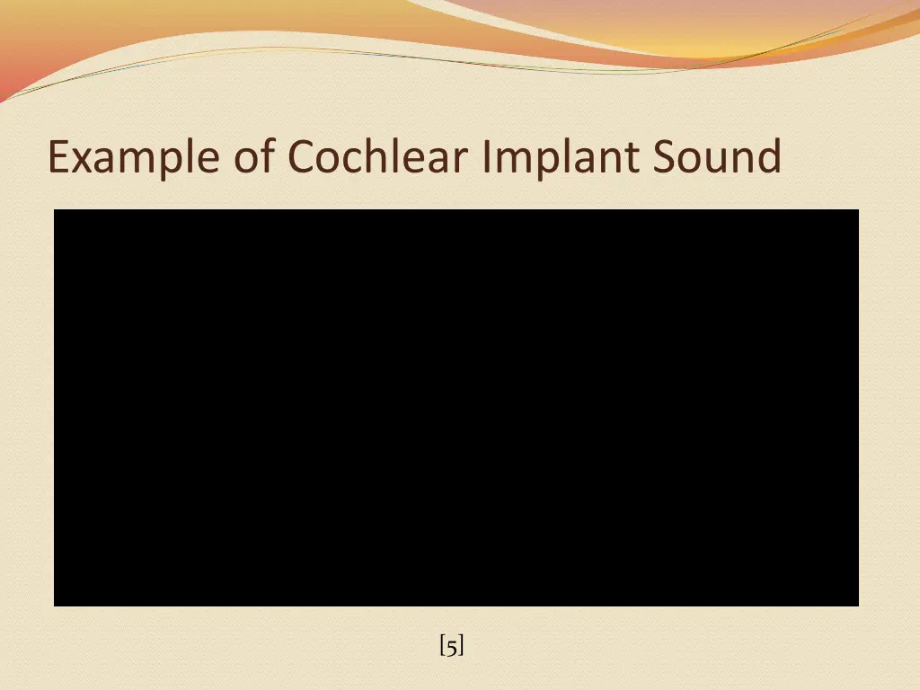 example of cochlear implant sound
